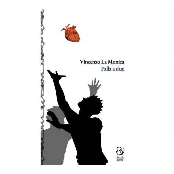 Vincenzo La Monica: Palla a due
