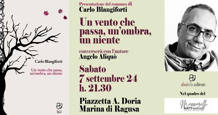 Carlo Blangiforti - Un vento che passa... - 7 settembre 2024 - Marina di Ragusa