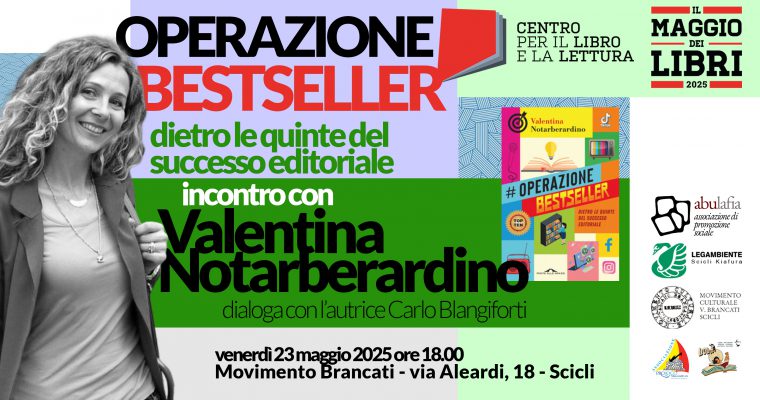 Maggio dei Libri – Operazione Bestseller – Incontro con Valentina Notarberardino – 23 maggio 2025 – Scicli