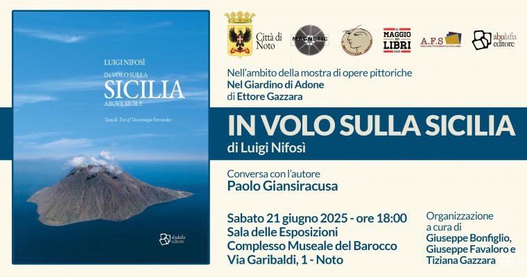 Luigi Nifosì – In volo sulla Sicilia – 21 giugno 2025 – Noto