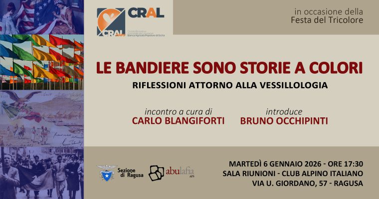 Carlo Blangiforti – Le bandiere sono storie a colori – 6 gennaio 2026 – Ragusa