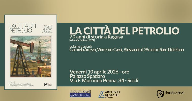 La Città del Petrolio – 10 aprile 2026 – Scicli