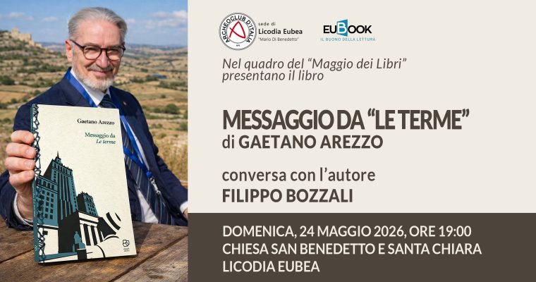 Gaetano Arezzo – Messaggio da Le terme – 24 maggio 2026 – Licodia Eubea