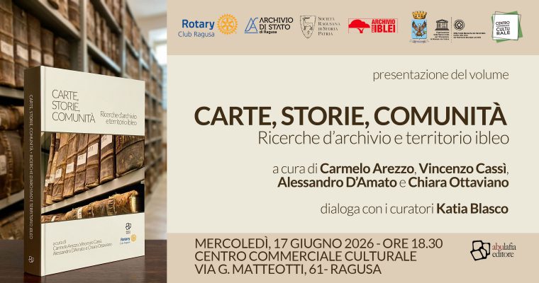AAVV – Carte, Storie, Comunità – 17 giugno 2026 – Ragusa